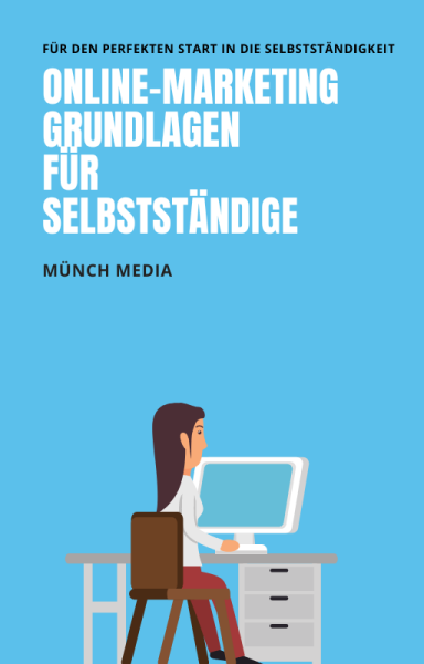 Grundlagen des Onlinemarketing für Selbstständige – Version 2024 (1.0)